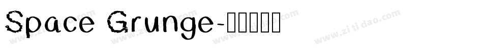 Space Grunge字体转换
